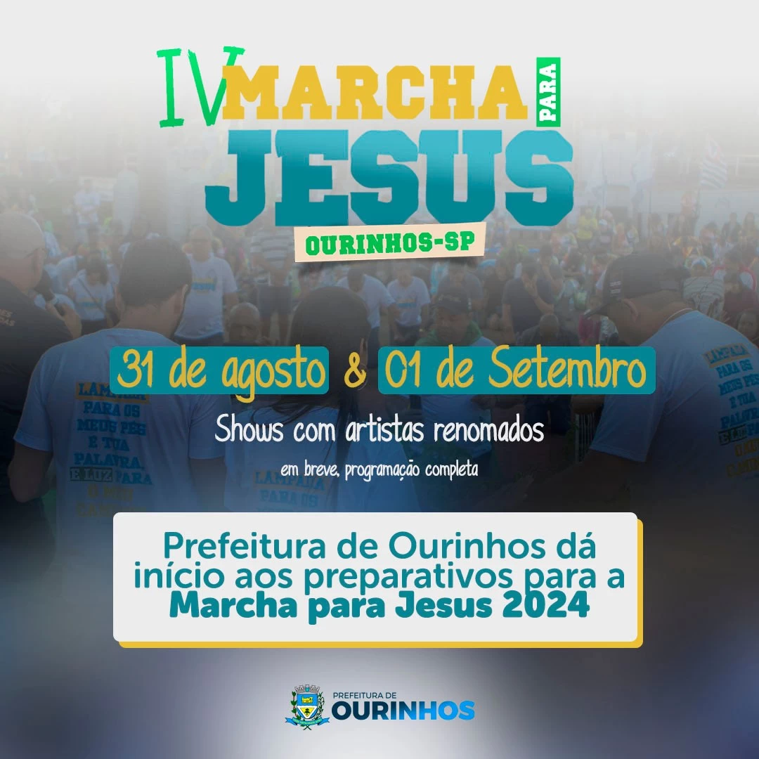 Prefeitura de Ourinhos anuncia edição especial da Marcha para Jesus em