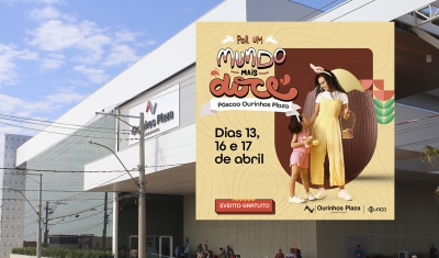 Ourinhos Plaza Shopping deixa a Páscoa mais divertida 