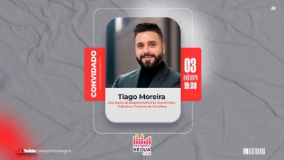 Secretário Tiago Moreira será entrevistado no Passando a Régua Cast, nesta terça-feira, 3