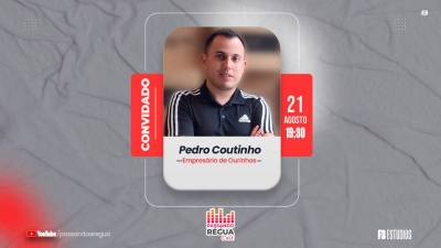 Jovem empresário de sucesso, Pedro Coutinho, será o convidado do Passando a Régua Cast, nesta terça, 17