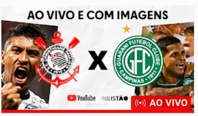 Corinthians e Guarani ao vivo pelo Paulista; assista agora 